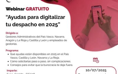 Webinar gratuito: «Ayudas para digitalizar tu despacho en 2025»